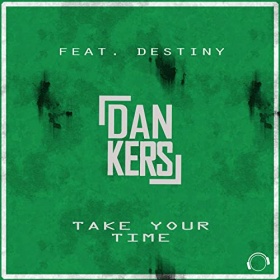 DAN KERS FEAT. DESTINY - TAKE YOUR TIME